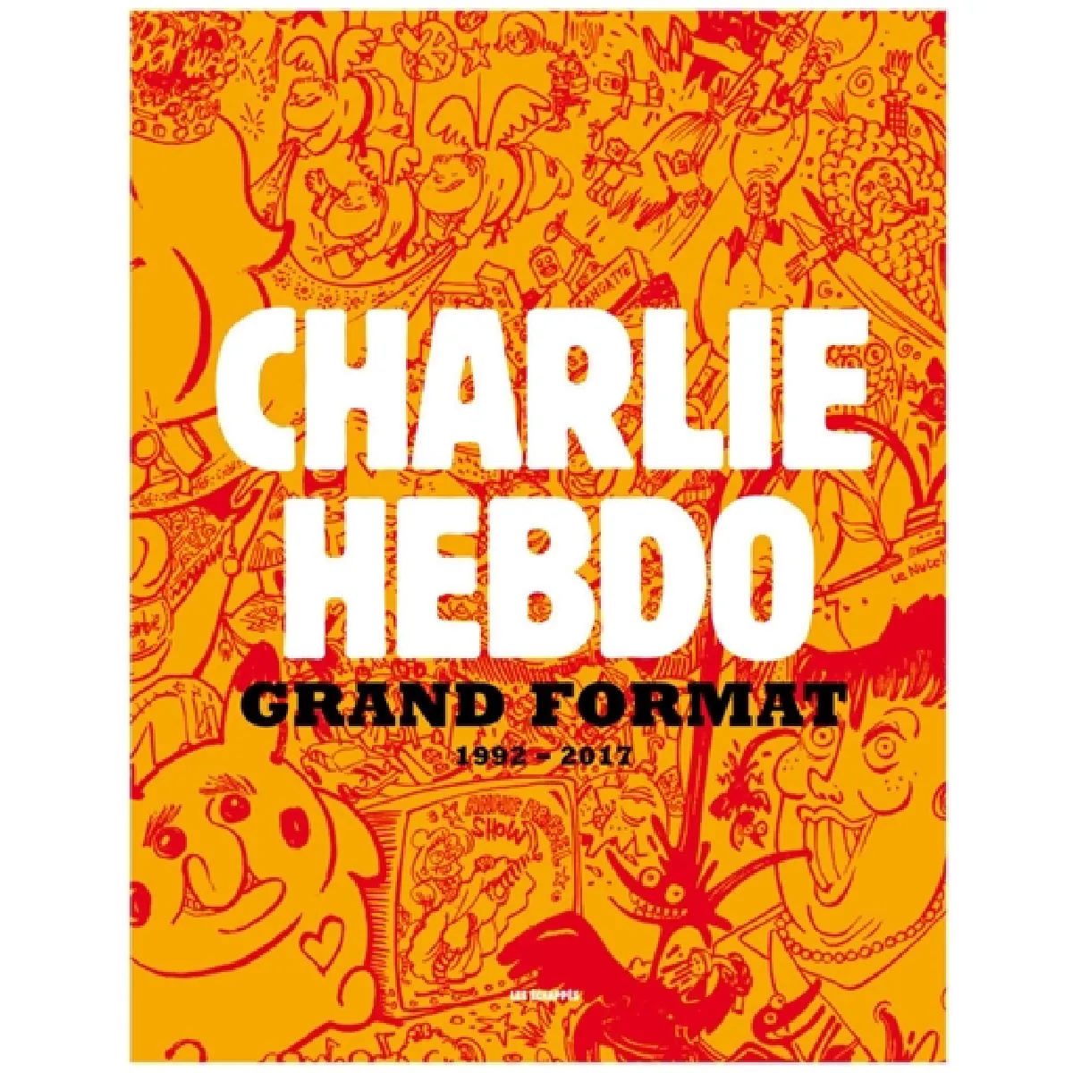 Charlie Hebdo, grand format : 1992-2017 · Occasion