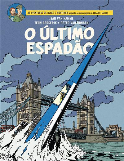 Blake e Mortimer - o Último Espadão de Jean Van Hamme