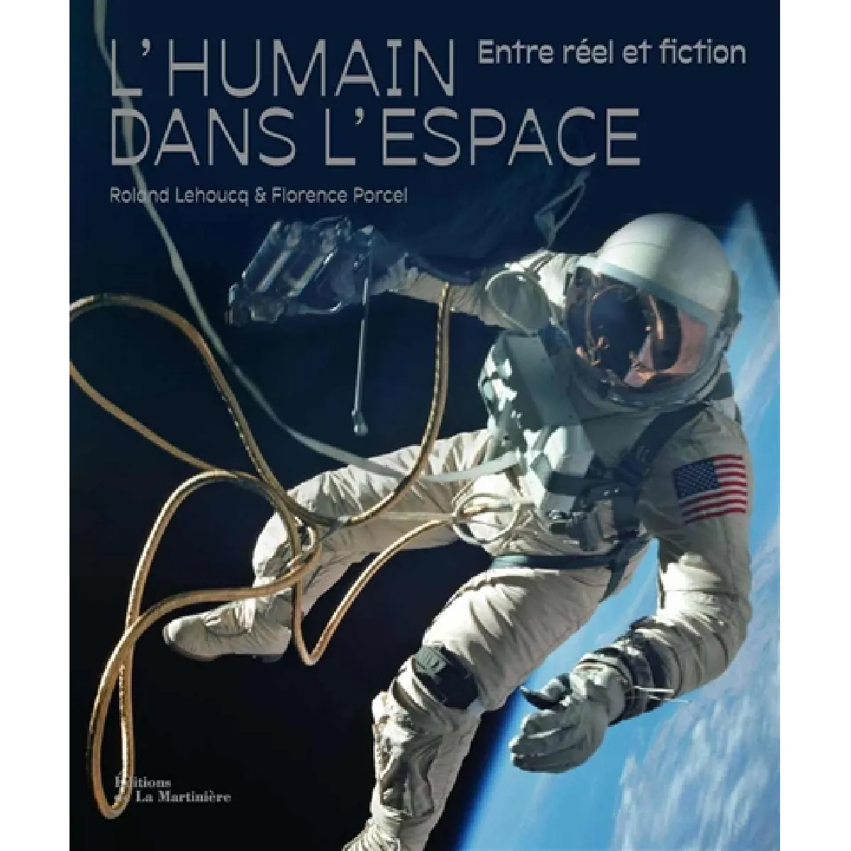 L'humain dans l'espace : entre réel et fiction · Occasion