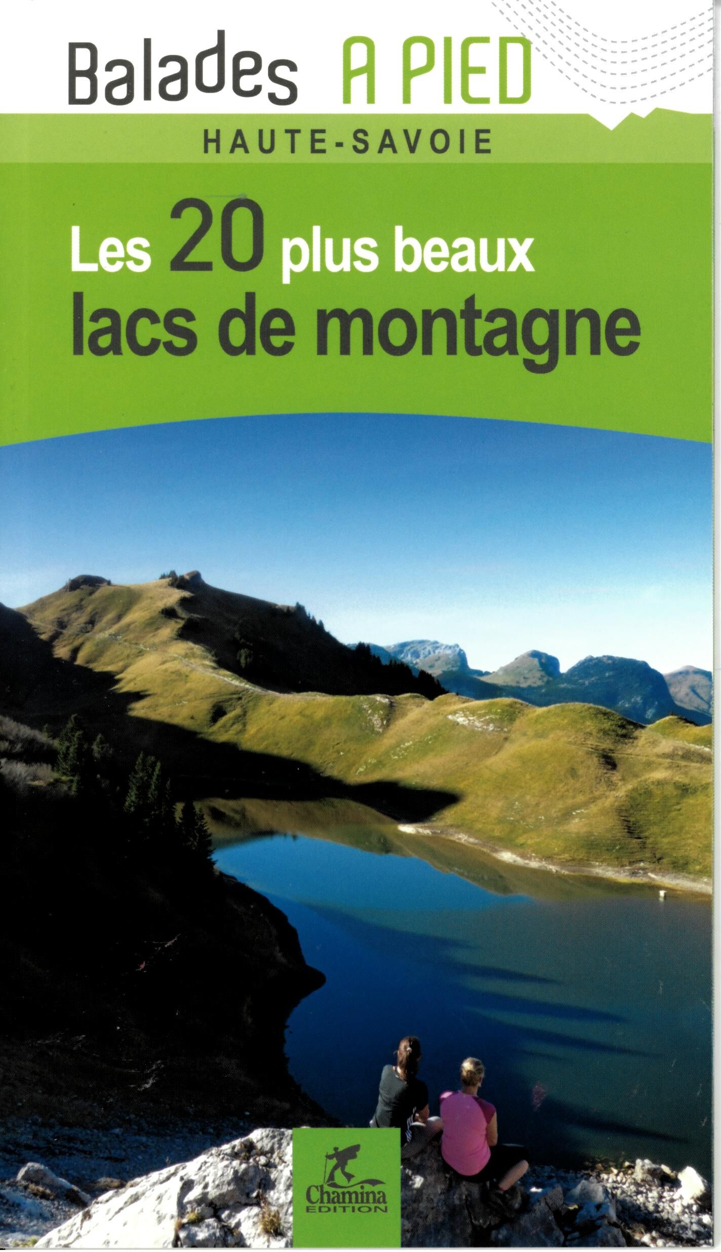 CHAMINA - HAUTE SAVOIE 20 LACS DE MONTAGNE