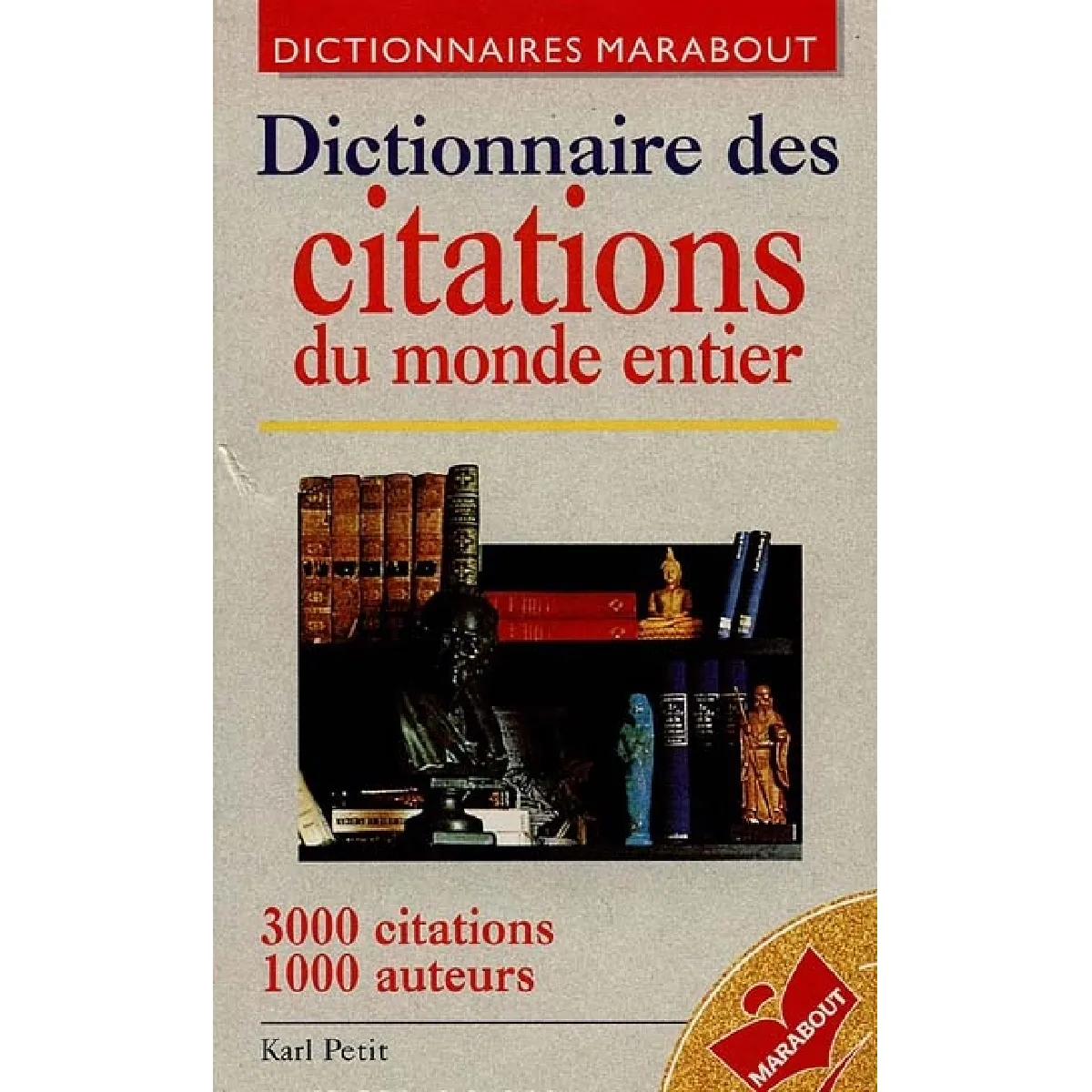 Le Dictionnaire des citations du monde entier · Occasion