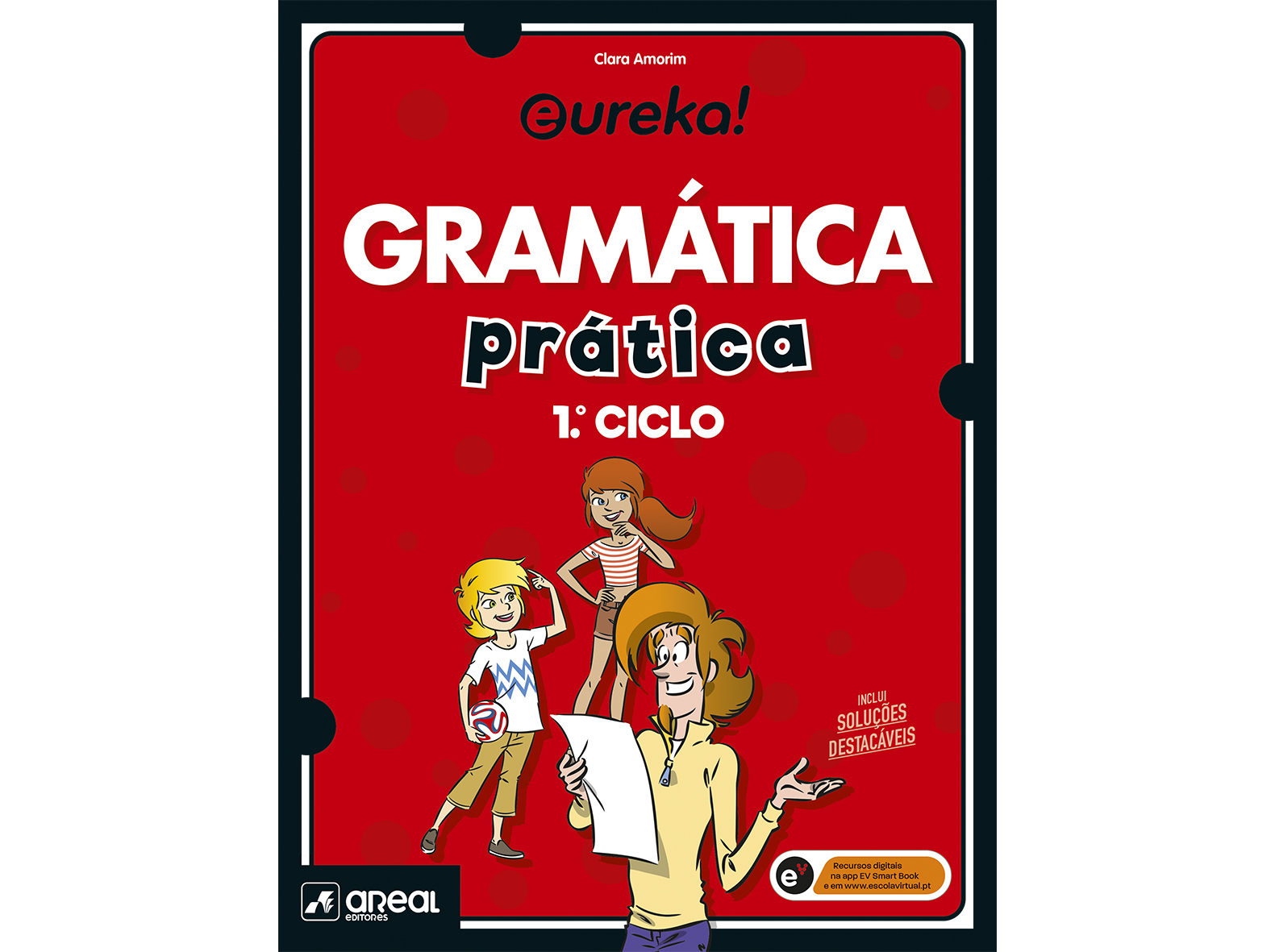 LIVRO EUREKA GRAMÁTICA PRÁTICA 1º CICLO - CLARA AMORIM