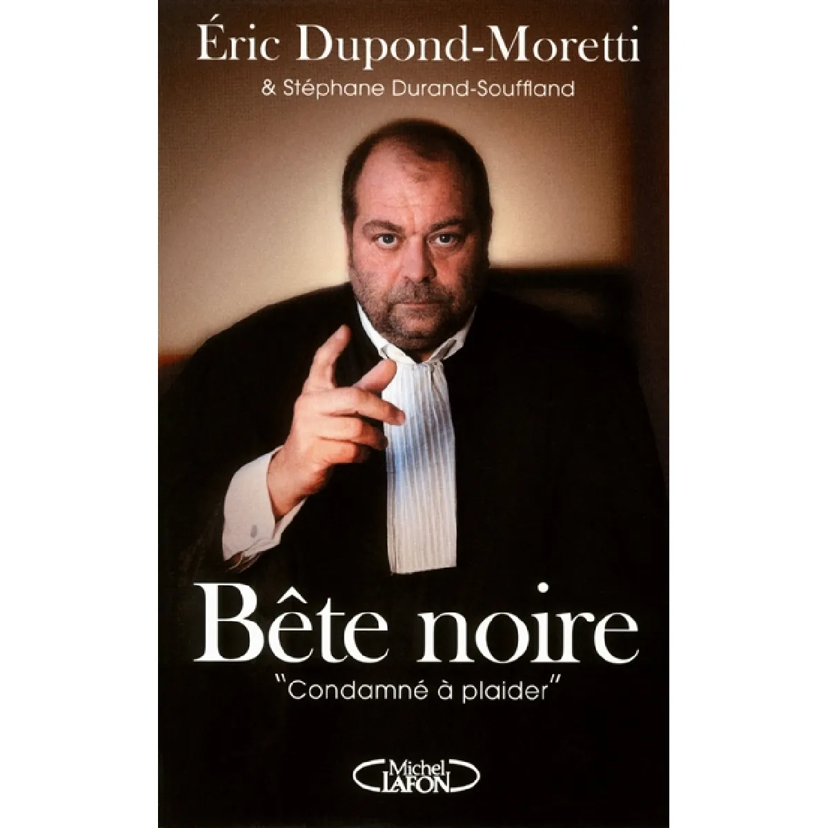 Bête noire : condamné à plaider · Occasion