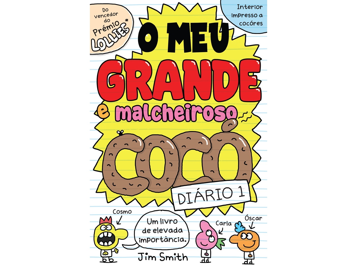 LIVRO DIÁRIO 1 - O MEU GRANDE E MALCHEIROSO COCÓ
