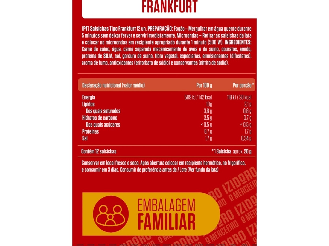 SALSICHAS FRANKFURT IZIDORO 12UN 350(240)G
