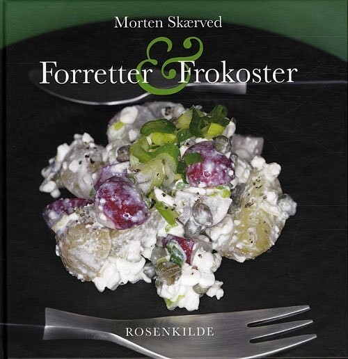Forretter Og Frokoster - Morten Skærved - Bog