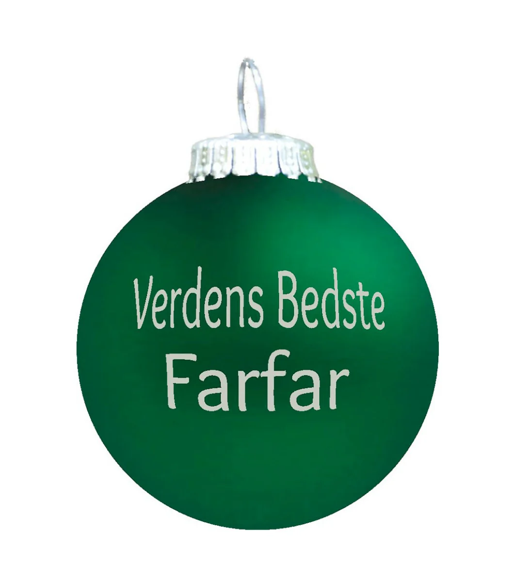 Rolsted Copenhagen  Verdens Bedste Farfar julekugle - grøn mat
