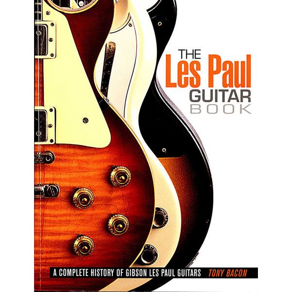 Backbeat Books The Les Paul Guitar Book
