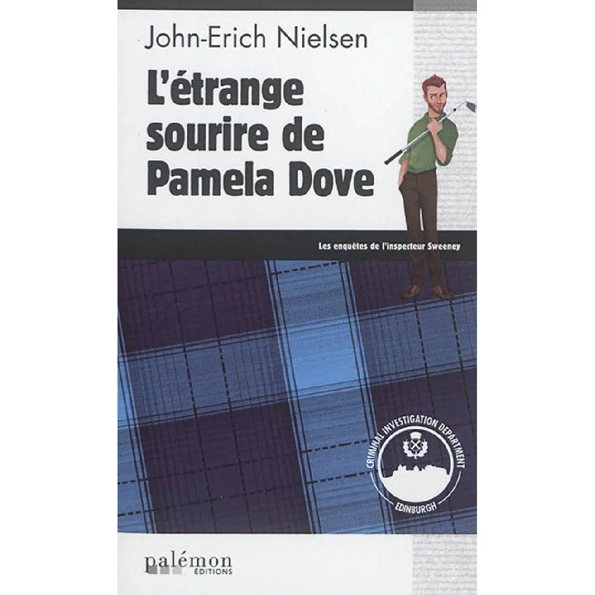 Les enquêtes de l'inspecteur Sweeney. Vol. 4. L'étrange sourire de Pamela Dove · Occasion