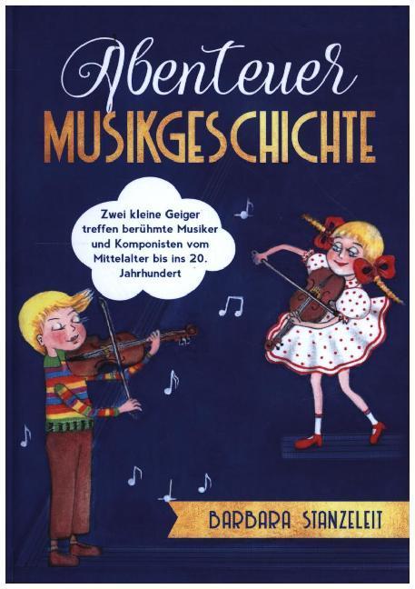 Abenteuer Musikgeschichte