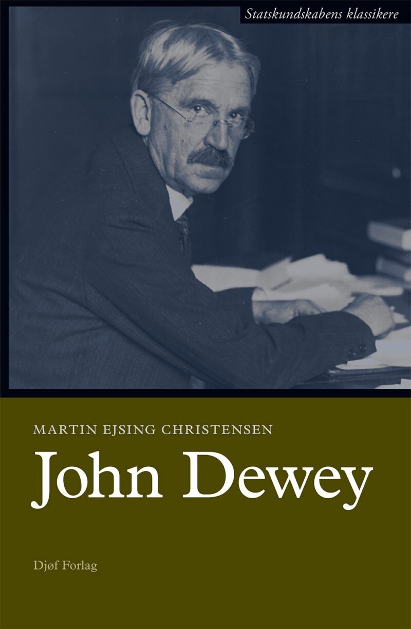 John Dewey - Martin Ejsing Christensen - Bog