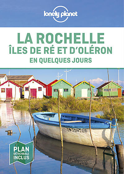 LONELY PLANET - LA ROCHELLE QUELQUES JOURS