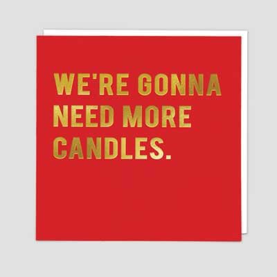 More Candles Birthday Card