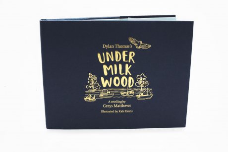 Cerys Matthews' Under Milk Wood: An Illustrated Retelling (Hardback)