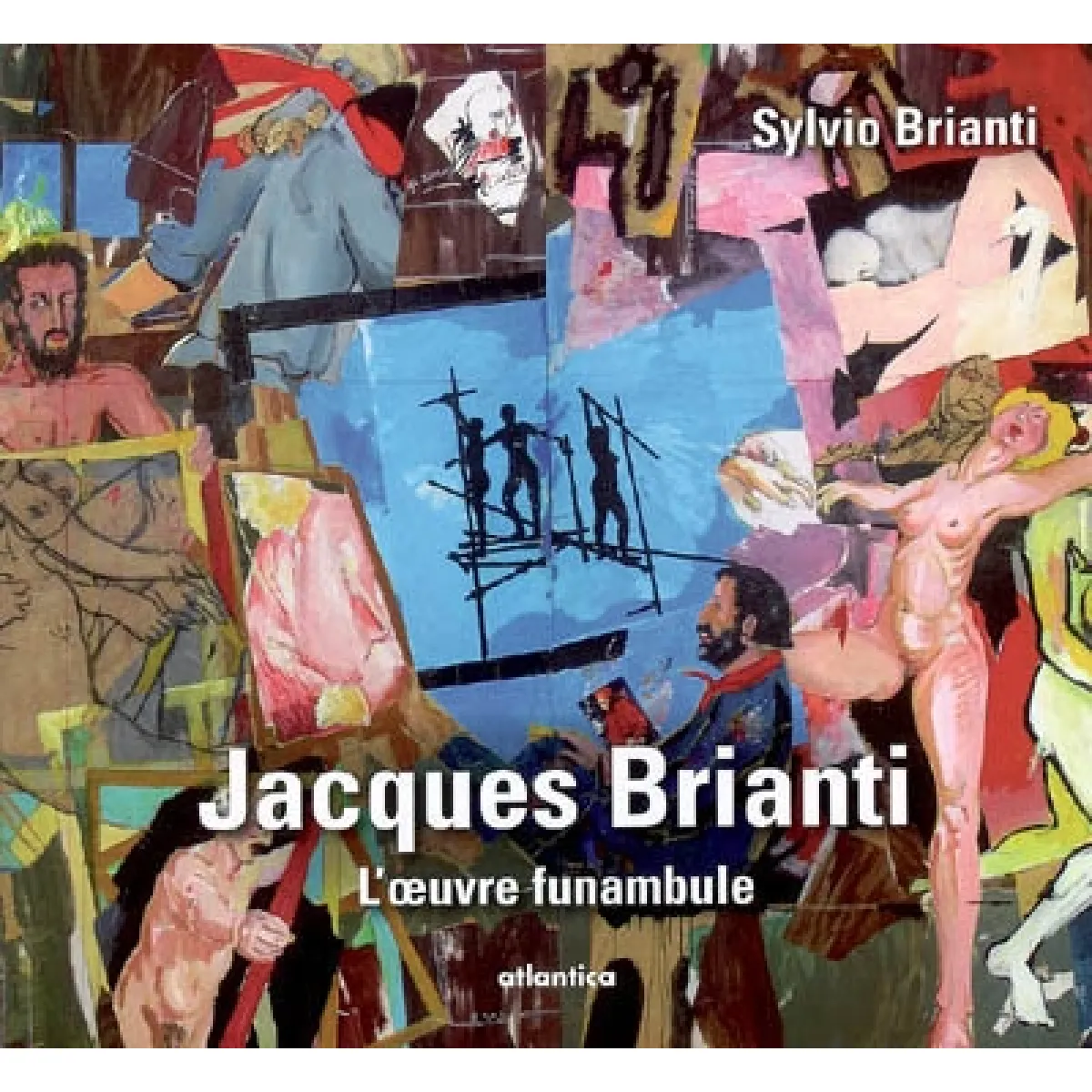 Jacques Brianti : l'oeuvre funambule · Occasion