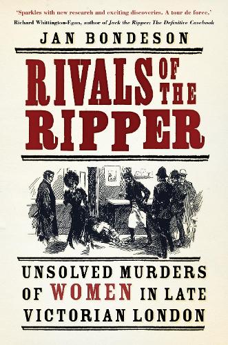 Rivals of the Ripper: Unsolved Murders of Women in Late Victorian London (Paperback)