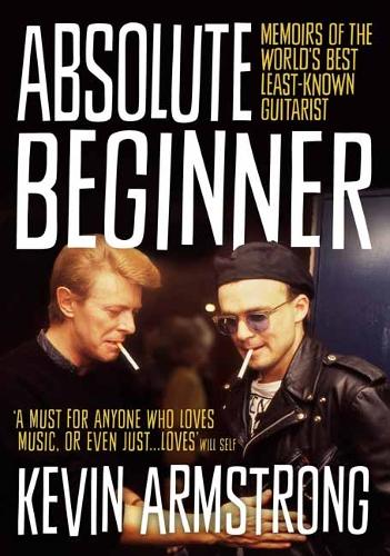 Absolute Beginner: Memoirs of the world's best least-known guitarist (Book)