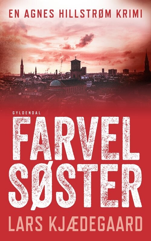 Farvel Søster - Lars Kjædegaard - Bog