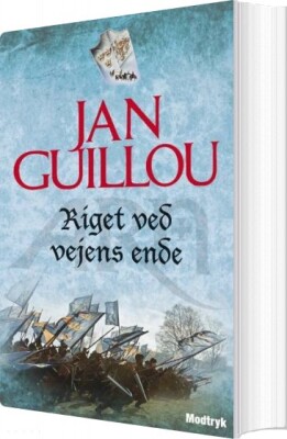Riget Ved Vejens Ende - Jan Guillou - Bog