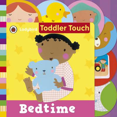 Ladybird Toddler Touch: Bedtime (Board book)