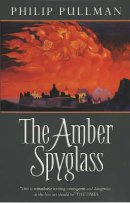 The Amber Spyglass: Adult Edition - His Dark Materials S. No.3 (Paperback)