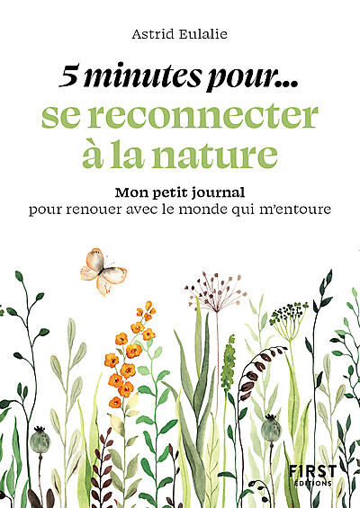 5 MINUTES POUR SE RECONNECTER A LA NATURE