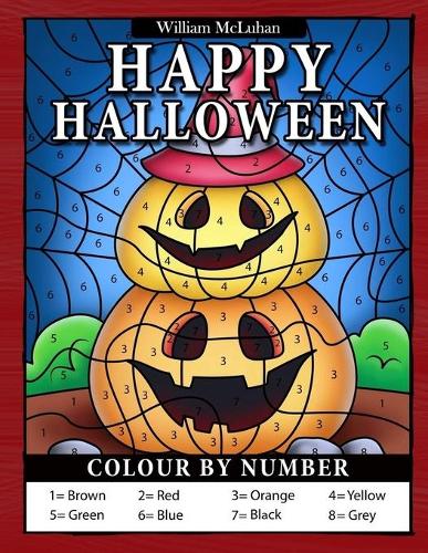 Happy Halloween Colour by Number: Easy Coloring Book for Kids Ages 4-8 (Paperback)