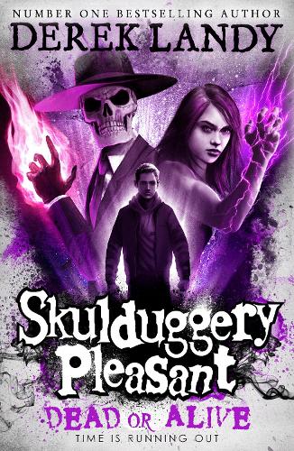 Dead or Alive - Skulduggery Pleasant Book 14 (Paperback)