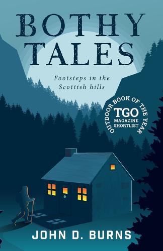 Bothy Tales: Footsteps in the Scottish hills (Paperback)