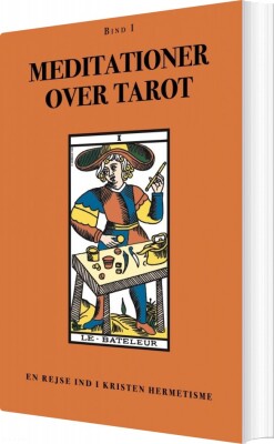 Meditationer Over Tarot - Bind 1 - Anonym Forfatter - Bog
