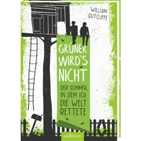 ars Edition Grüner wird's nicht, Der Sommer in dem ich die Welt rettete