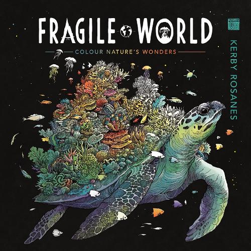 Fragile World: Colour Nature's Wonders - World of Colour (Paperback)
