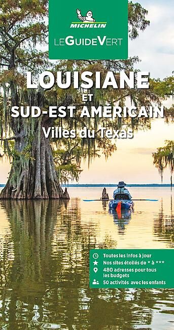MICHELIN - GUIDE VERT LOUISIANE ET SUD EST AMERICAIN