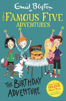 Famous Five Colour Short Stories: The Birthday Adventure - Famous Five: Short Stories (Paperback)