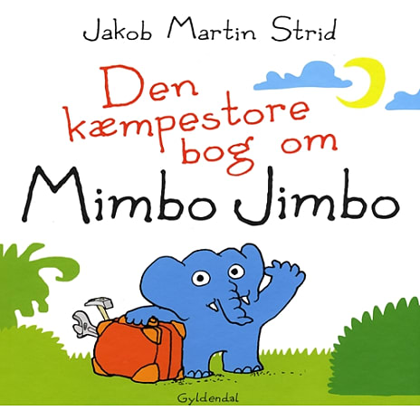 Den kæmpestore bog om Mimbo Jimbo - Jakob Martin Strid