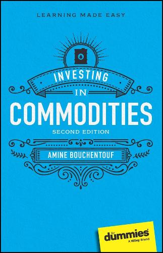 Investing in Commodities For Dummies (Paperback)