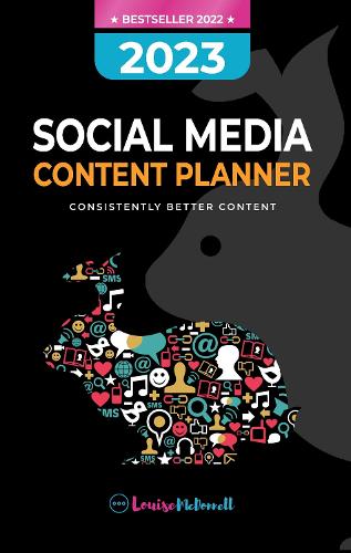 2023 Social Media Content Planner: Consistently Better Content (Paperback)