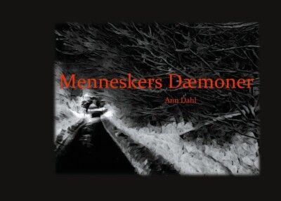 Menneskers Dæmoner - Ann Dahl - Bog