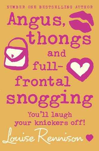 Angus, thongs and full-frontal snogging - Confessions of Georgia Nicolson Book 1 (Paperback)