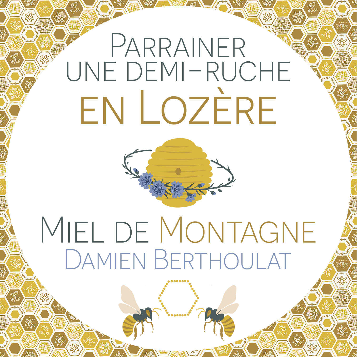 Parrainer une demi-ruche de Lozère : Miel de montagne - Récolte 2024