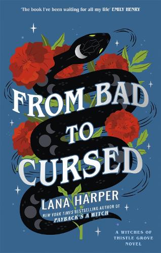 From Bad to Cursed - The Witches of Thistle Grove (Paperback)