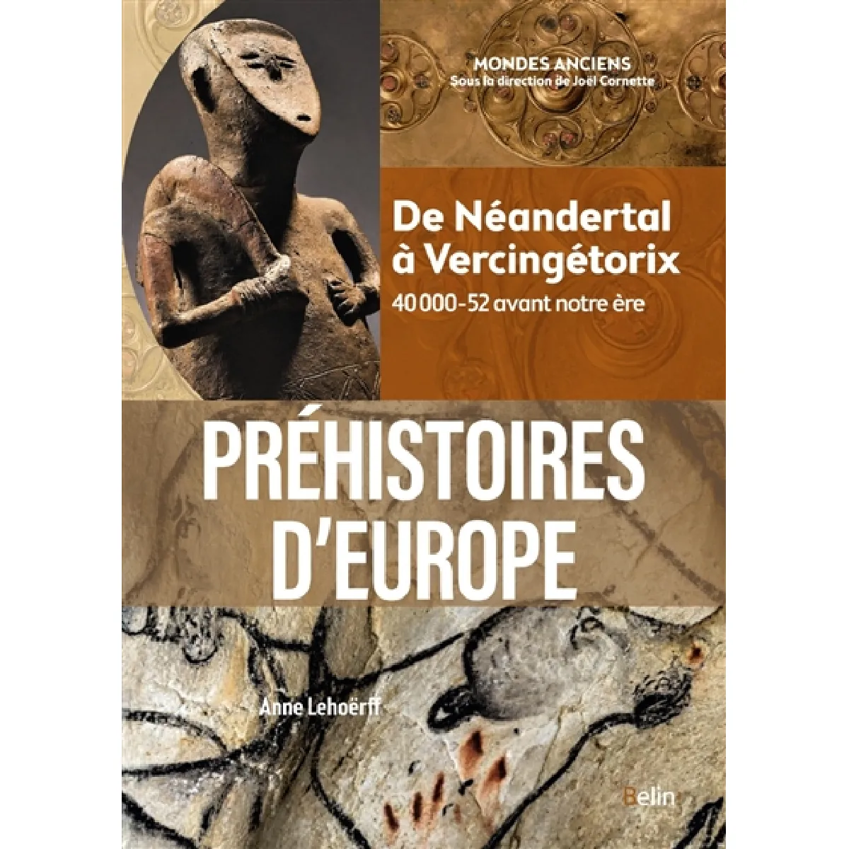 Préhistoires d'Europe : de Néandertal à Vercingétorix : 40000-52 avant notre ère · Occasion