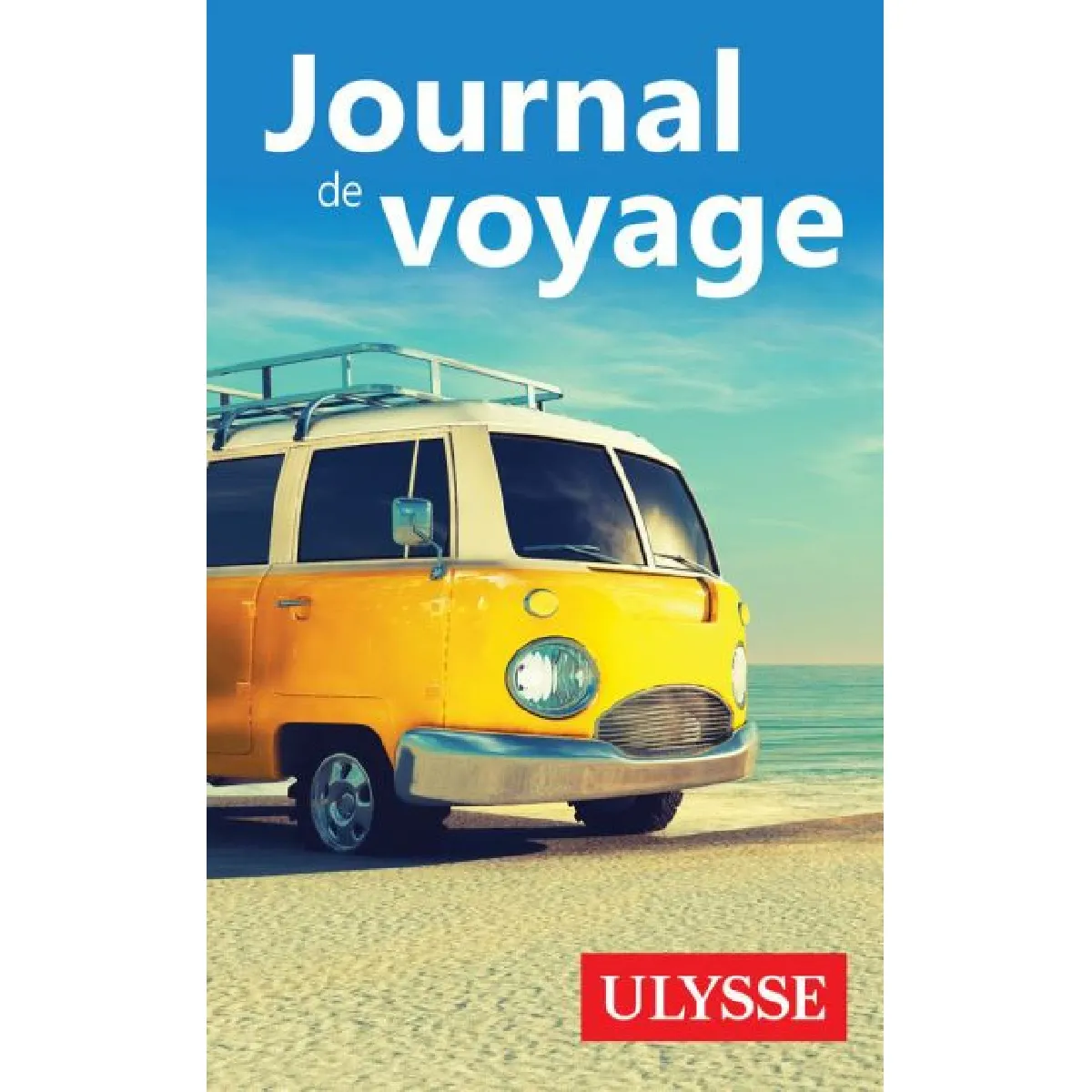 Journal de voyage Ulysse : La caravane