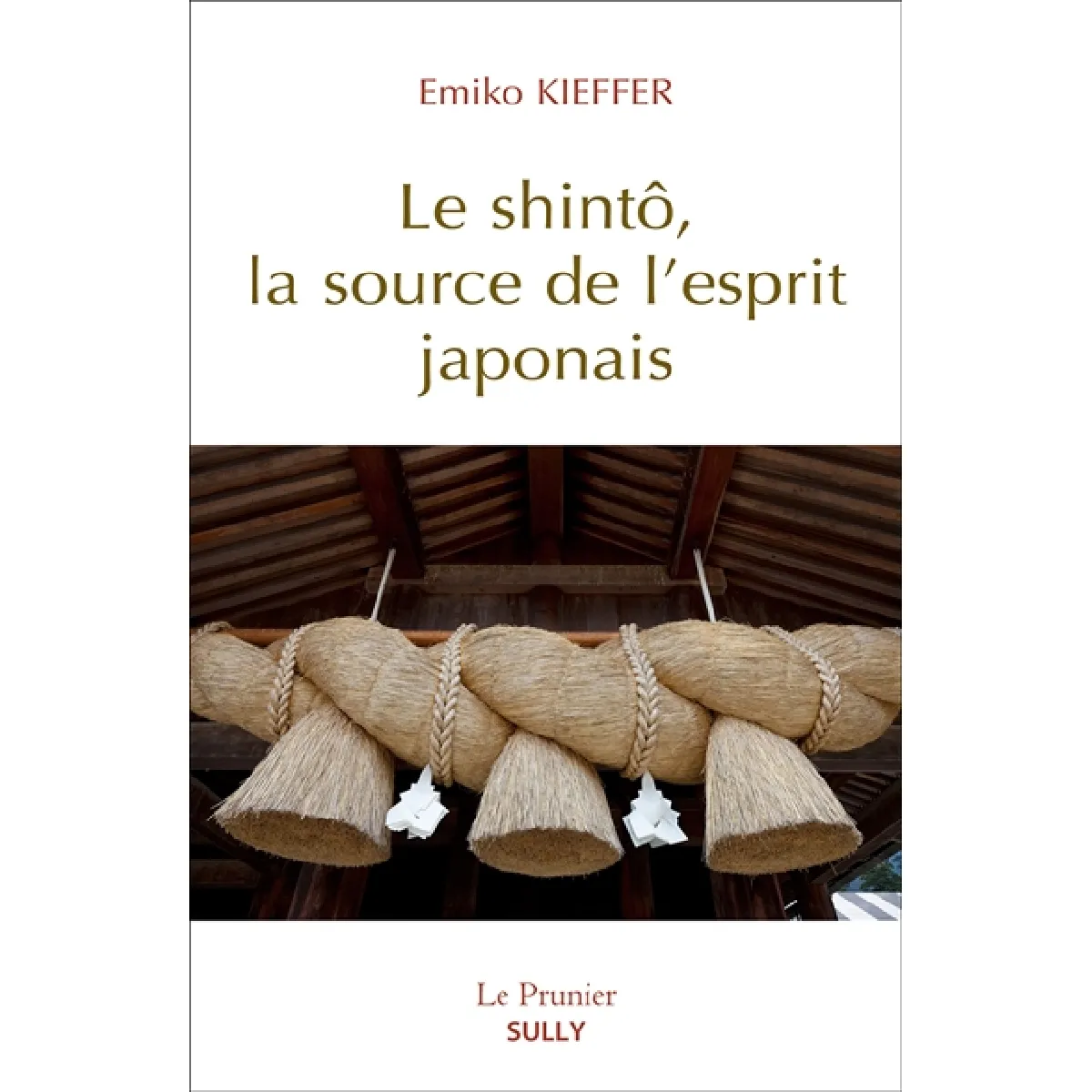 Le shintô, la source de l'esprit japonais · Occasion