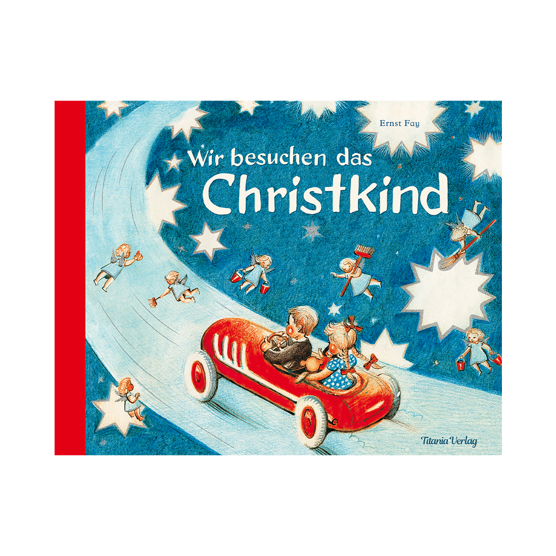 Titania Kinderbuch Wir besuchen das Christkind