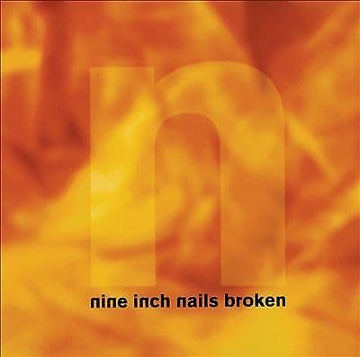 Nine Inch Nails : Broken CD (1992) Pre-Owned