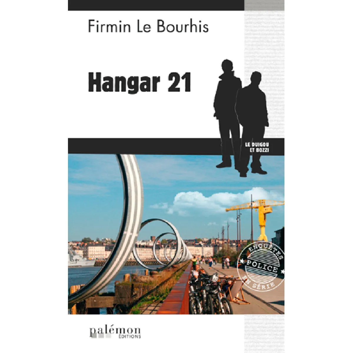 Le Duigou et Bozzi. Hangar 21 · Occasion