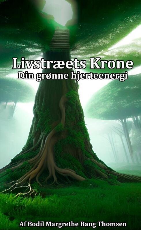 Livstræets Krone - Bodil Margrethe Bang Thomsen - Bog