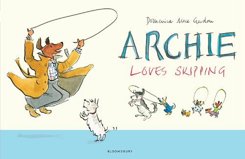 Archie Loves Skipping (Hardback)