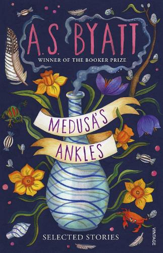 Medusa's Ankles: Selected Stories from the Booker Prize Winner (Paperback)